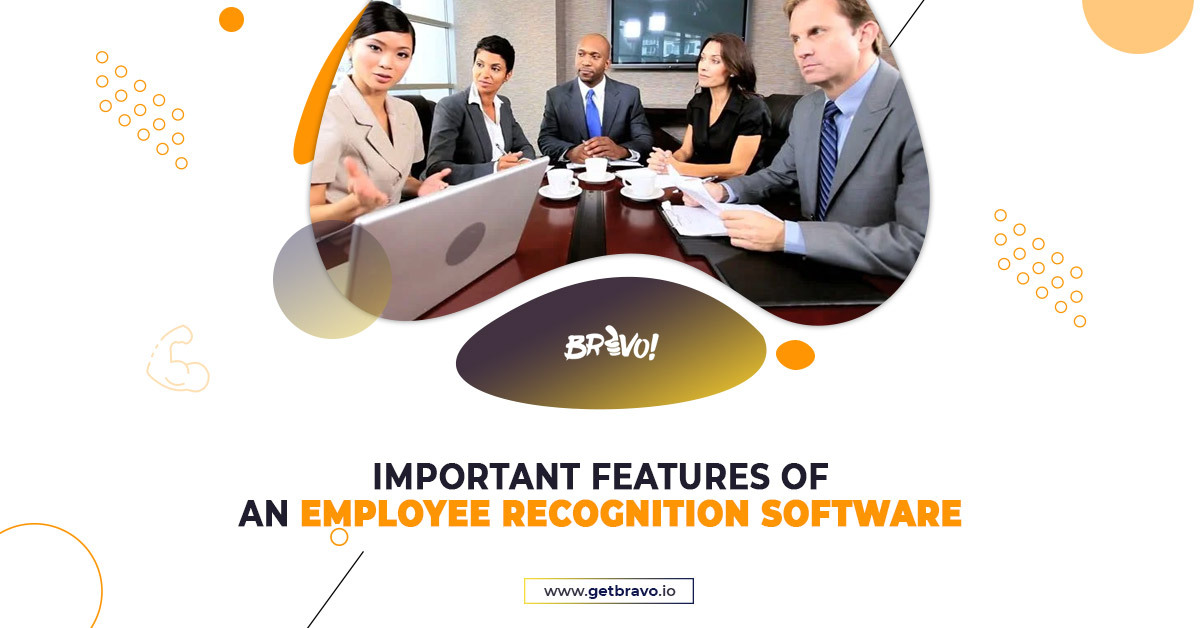 Important Features Of An Employee Recognition Software