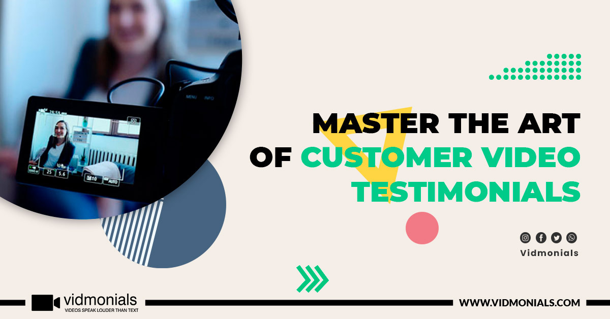 Master The Art Of Customer Video Testimonials (3)